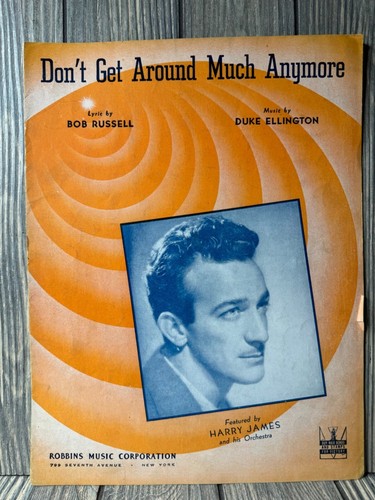 Dont get around much - around, anymore"